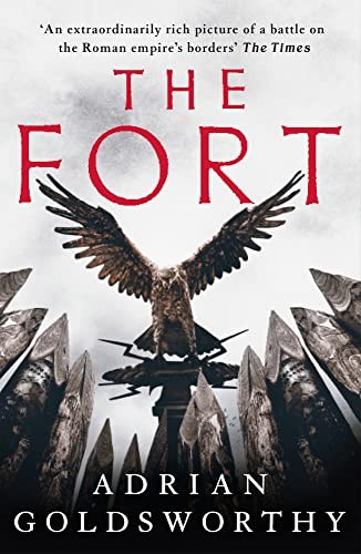 The Fort: 1 (City of Victory) - Goldsworthy, Adrian