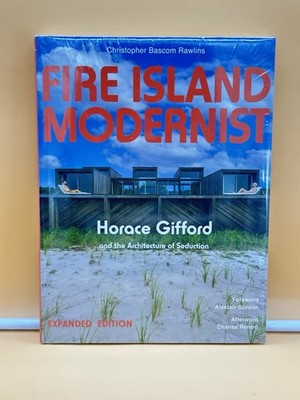 Fire Island Modernist by Horace Gifford. The Architecture of Seduction UNWRAPPED