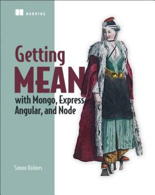 Getting MEAN with Mongo, Express, Angular, and Node - Paperback - VERY GOOD