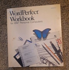 WordPerfect Workbook: For IBM Personal Computers, Version 5.1