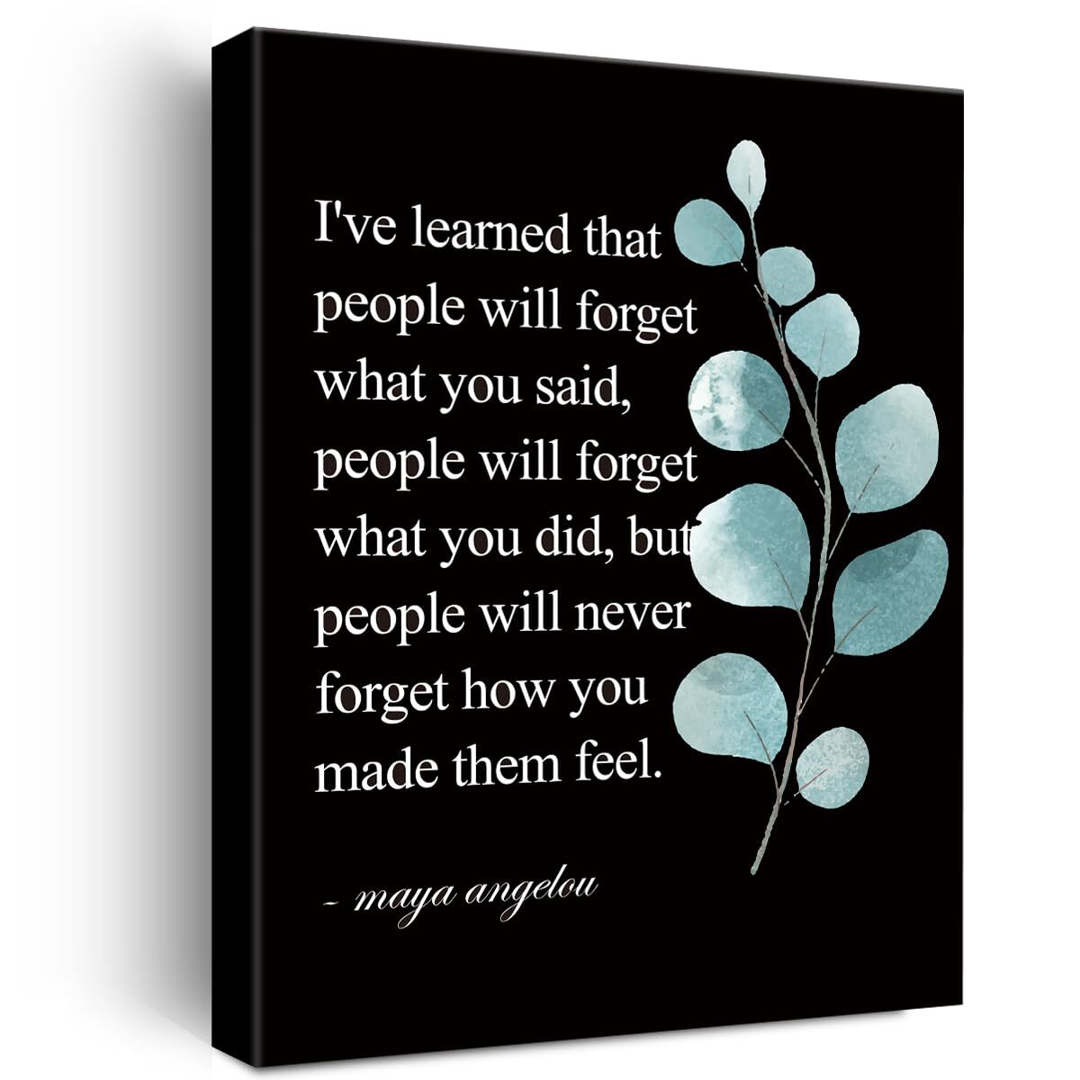 Inspirational Canvas Wall Art Motivational I've Learned That People Will Neve...