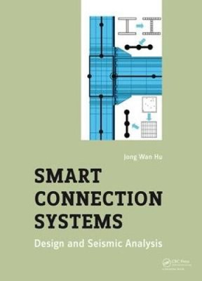 Intelligente Verbindungssysteme: Design und seismische Analyse von Jong Wan Hu