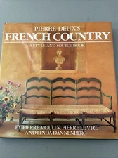 Pierre Deux's French Country by Linda Dannenberg, Pierre Moulin and Pierre LeVec