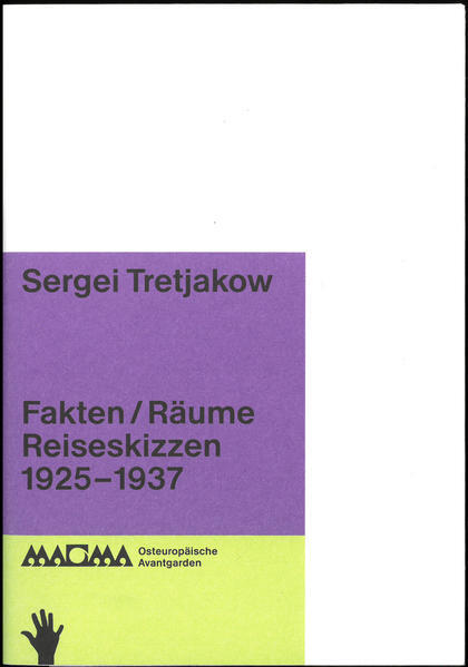 Thumbnail - Sergei Tretjakow. Fakten / Räume | Sergei Tretjakow | 2021 | Deutsch