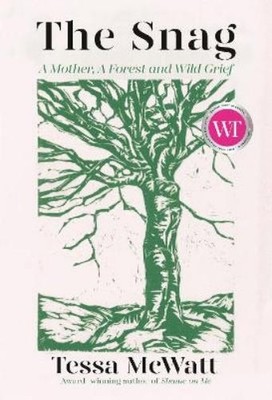 Tessa McWatt The Snag (Gebundene Ausgabe)