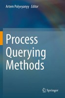 Process Querying Methods Artem Polyvyanyy Taschenbuch Xxii Englisch 2023