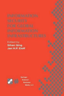 Information Security for Global Information Infrastructures: IFIP TC11 Sixteenth