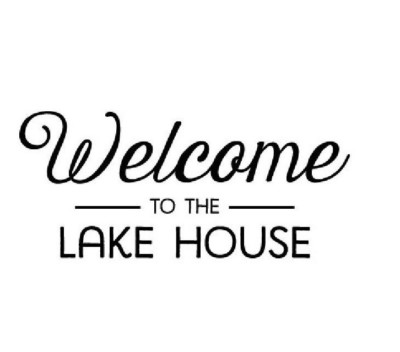 WELCOME TO THE LAKE HOUSE Wall Words Lettering Quote Decal Sticker Rustic Decor 