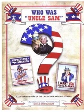Who Was Uncle Sam - Paperback By Cecile and Jean-Pierre Mouraux - VERY GOOD
