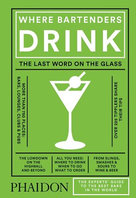 Wo Barkeeper trinken: Der Expertenleitfaden für die besten Bars der Welt