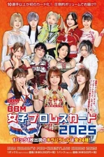2025 BBM Woman's Pro-Wrestling Trading Cards TJPW Ice Ribbon ChocoPro AEW