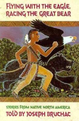 Flying with the Eagle, Racing the Great Bear - Hardcover By Bruchac - ACCEPTABLE