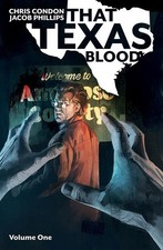 That Texas Blood Tp Vol 01 Image Comics Softcover Book