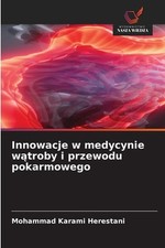 Innowacje w medycynie wtroby i przewodu pokarmowego by Mohammad Karami Herestani