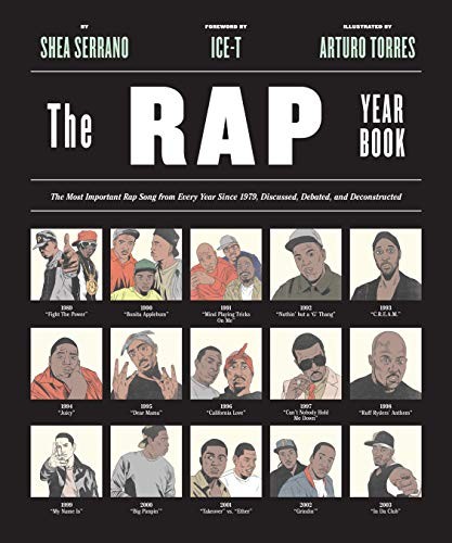 The Rap Year Book: The Most Important Rap Song from Every Year S