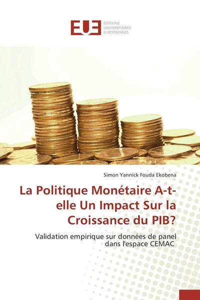 Simon Yannick Fouda Ekobena | La Politique MonéTaire A-T-Elle Un Impact Sur...-image