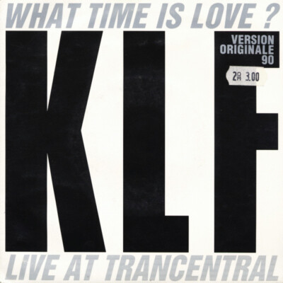Die KLF mit den Kindern der Revolution What Time Is Love? (Live At Tra