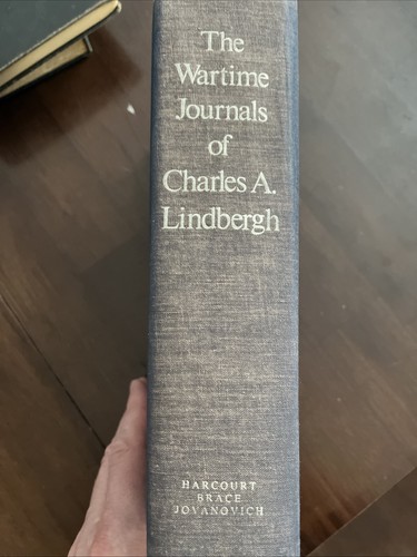 THE WARTIME JOURNALS OF CHARLES A. LINDBERGH 1970 1st Edition HC - Picture 2 of 7