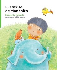 Margarita Robleda El carrito de Monchito (Paperback)