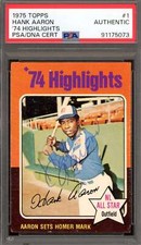 Hank Aaron PSA DNA Vintage Signed 1975 Topps 1974 Highlights Autograph