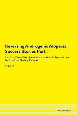 Reversing Androgenic Alopecia, ,  Paperback