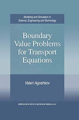 Agoshkov - Boundary Value Problems for Transport Equations - New pape - C9000z