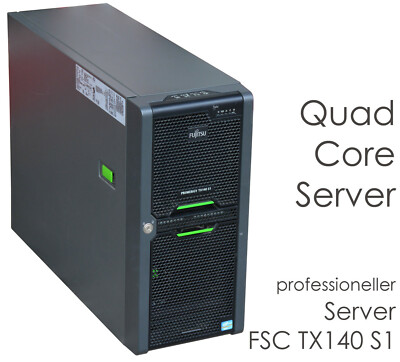 64B 4xCORE SERVER FSC TX140 S1P SATA RAID 500GB HDD 8GB REMOTE MANAGEMENT O50 MM