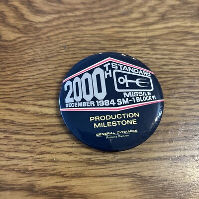 General Dynamics 2000th Standard Missile 1984 Production Milestone  Pin 2-1/2''