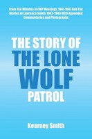 Kearney Smith | The Story Of The Lone Wolf Patrol | Taschenbuch | Englisch