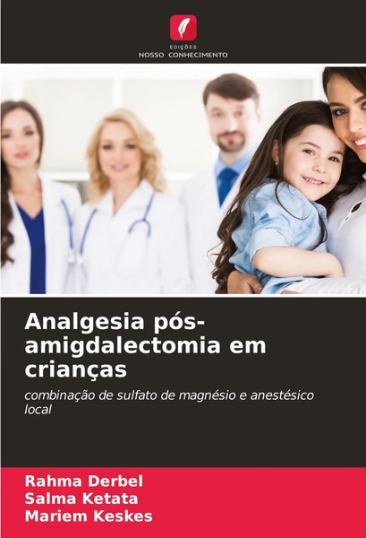 Rahma Derbel (U. A.) | Analgesia PóS-Amigdalectomia Em CriançAs | Taschenbuch-image