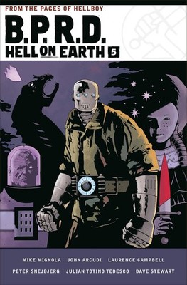 B.P.R.D. HELL ON EARTH VOLUME 5 HARDCOVER - Mike Mignola, John Arcudi 1506708153