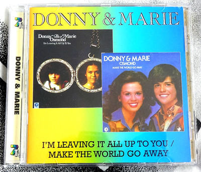 DONNIE & MARIE OSMOND - I'm Leaving It All Up to You/Make the World Go Away - CD