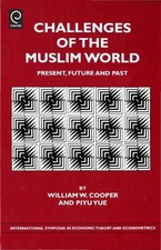 William W. Cooper Challenges of the Muslim World (Hardback)