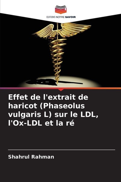 Effet De L'extrait De Haricot (Phaseolus Vulgaris L) Sur Le Ldl, L'ox-Ldl Et La-image