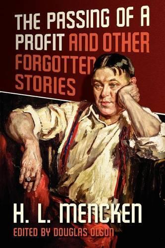 Thumbnail - Henry Louis Menc The Passing Of A Profit And Other Forgotten Stor