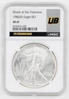 1986 (S) $1 1 oz Struck at San Francisco Silver Eagle NGC MS69 - 1262B