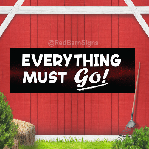 Everything must go Indoor Outdoor Vinyl Banner Sign - Picture 1 of 1