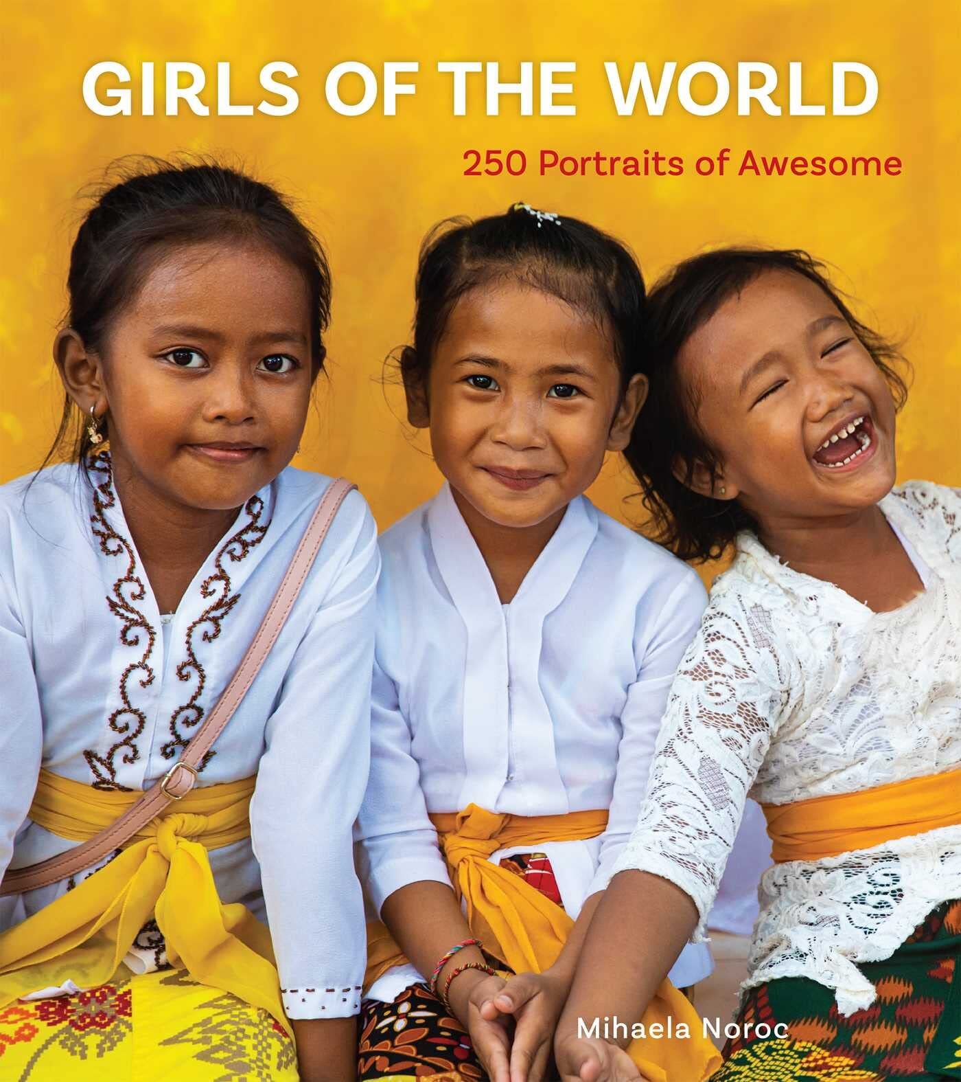 Mihaela Noroc Girls of the World (Tascabile)
