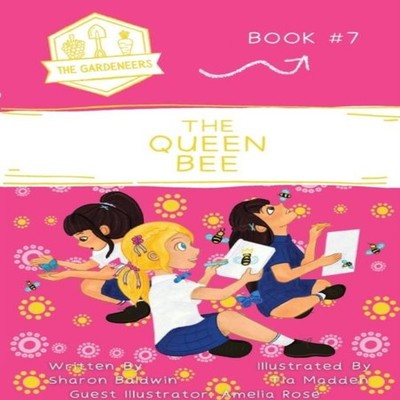 The Queen Bee Sharon Baldwin Paperback Lulu Press Inc.