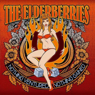 Nothing Ventured Nothing Gained, The Elderberries