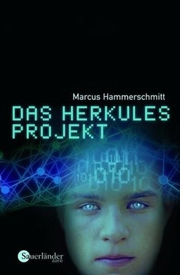 Das Herkules-Projekt (aare by sauerländer) Marcus Hammerschmitt Hammerschmitt, M