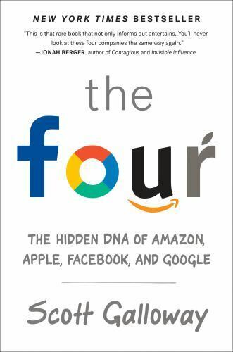 LIKE NEW The Four -The Hidden DNA of Amazon Apple Facebook Google Scott Galloway - Afbeelding 1 van 1