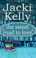 Jacki Kelly | The Sweet Road To Love | Taschenbuch | Englisch (2016)