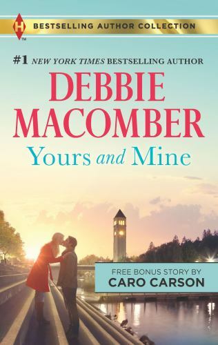 Yours and Mine von Caro Carson und Debbie Macomber (2017, Massenmarkt) - Bild 1 von 1
