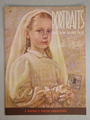 Portraits and how to do them by Stella Mackie A Walter T Foster Publication VTG
