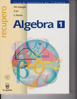 Algebra 1 Wiederherstellung von Gianoglio Arri Ravizza Il Capitello 2004