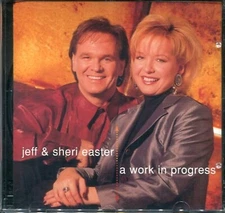 A WORK IN PROGRESS - JEFF & SHERI EASTER - AUDIO CD - SPRING HILL - 1998