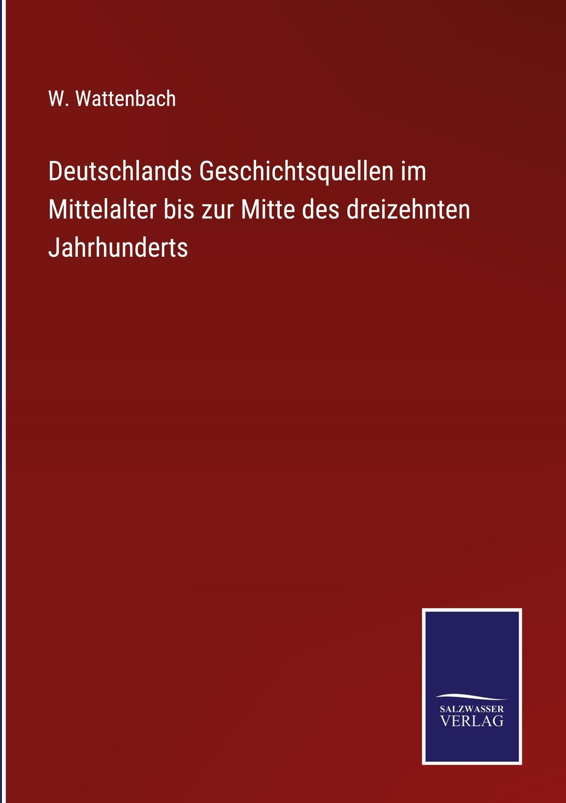 Thumbnail - Deutschlands Geschichtsquellen Mittelalter Bis Zur Mitte Des