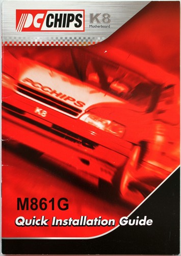 Retro-PC: PCChips K8 Motherboard M861G Quick Installation Guide