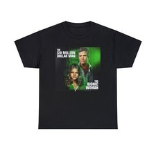 Camiseta de algodón pesado Six Million Dollar Man Bionic Woman, Lee Majors, Lindsay Wagner